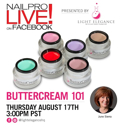 Nailpro in two days! Set your alarm to this Thursday at 3:00 pm PST for Q&A with Jim McConnell and Lexy McLellan. Also, view live ButterCream demos with LE Educator, June Sierra, that you won’t want to miss!