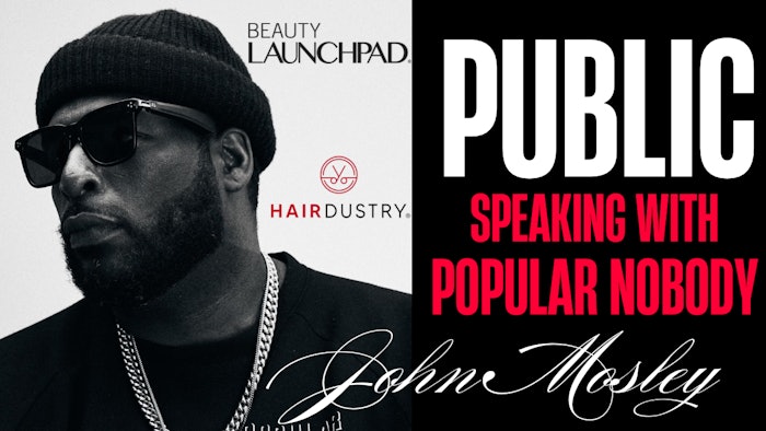 Hairdustry and Beauty Launchpad podcast episode graphic for Public Speaking with Popular Nobody John Mosley