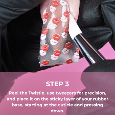 Step 3: Peel the Twistie and place.