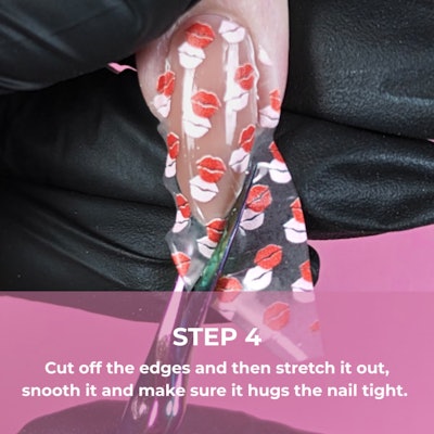 Step 4: Cut off the edges and then stretch it out, smooth and make sure it hugs the nail tight.